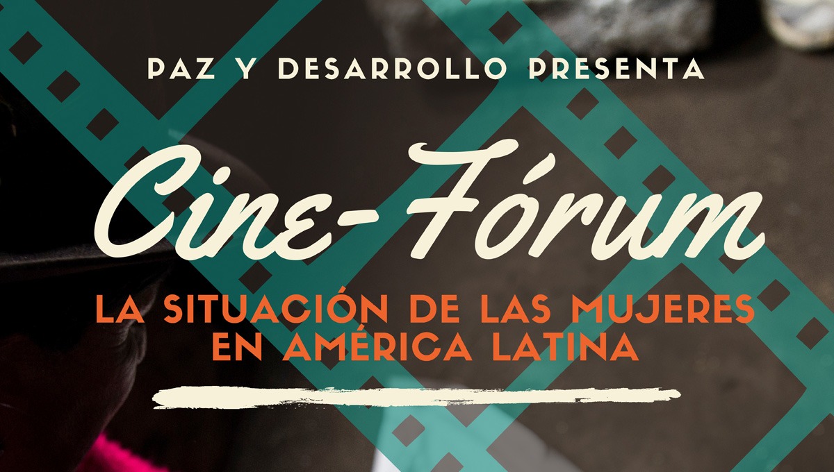 Organizamos en Madrid el Cine-Fórum “La situación de las mujeres en América Latina”