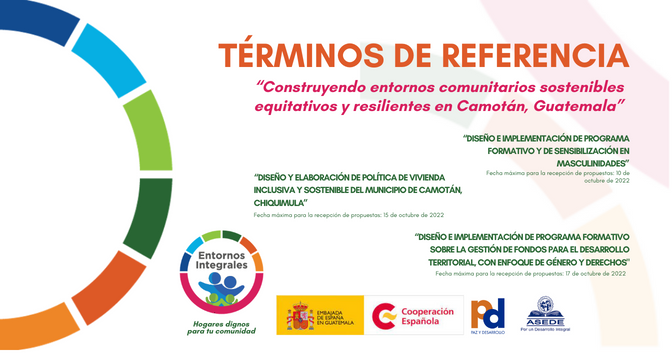 Consulta los Términos de Referencia para el proyecto: “Construyendo entornos comunitarios sostenibles equitativos y resilientes en Camotán, Guatemala”