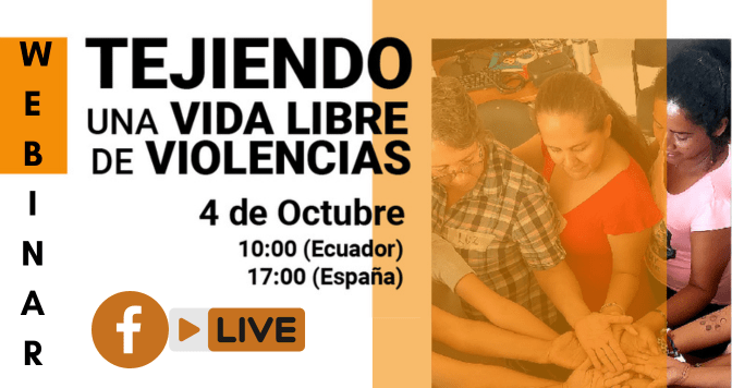 Webinar Tejiendo Una Vida Libre De Violencias