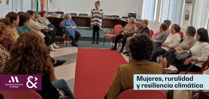 Jornadas de sensibilización del proyecto Mujeres, Ruralidad y Resiliencia Climática.